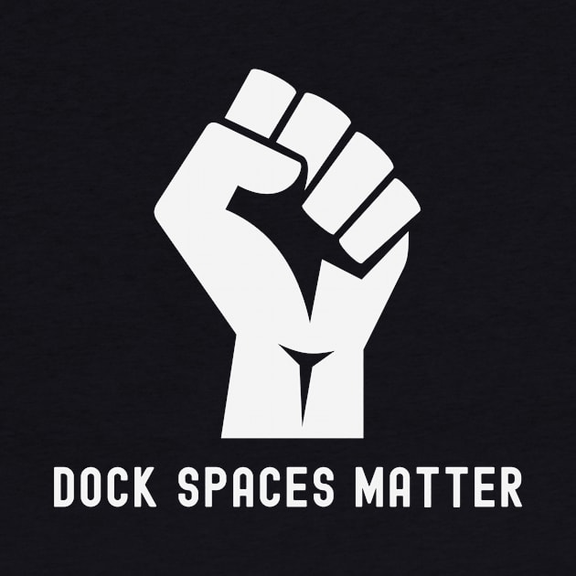 Dock Spaces Matter Fist - Dock Brawl by FTF DESIGNS